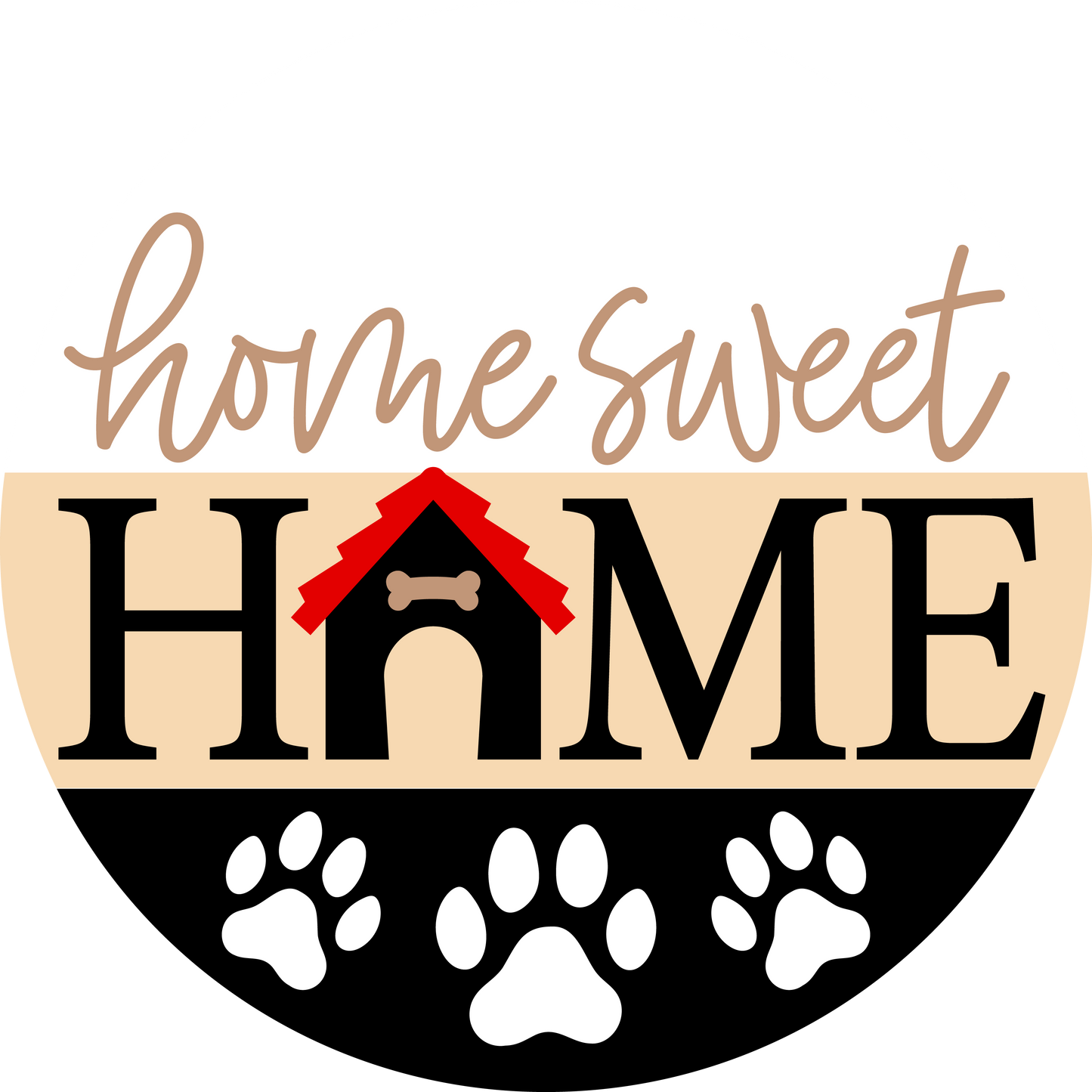 Round Sign - Home Sweet Home (Dog)